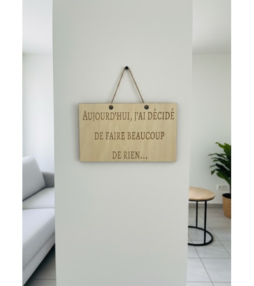 Pancarte murale en bois gravée humour pour la maison
