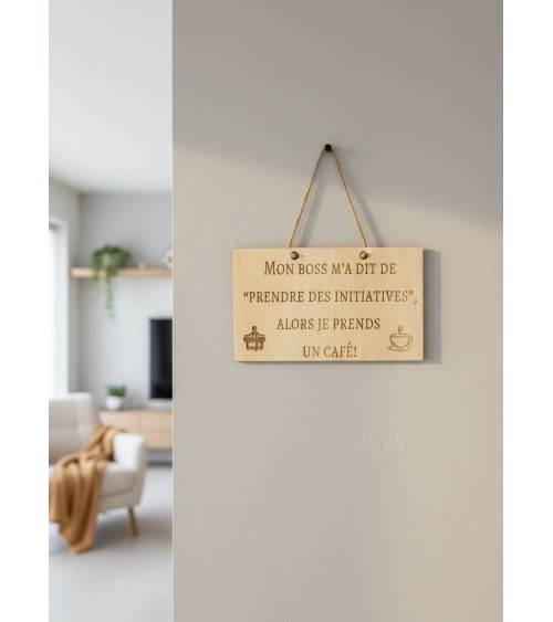 Pancarte murale en bois gravée humour pour la maison